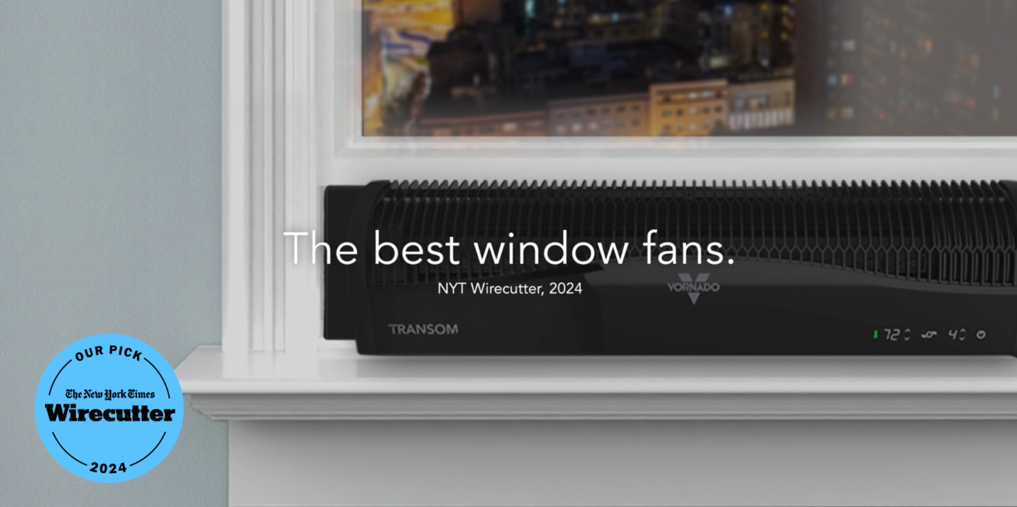 Vornado : Experience Better Air with Vornado,Enjoy Whole Room Comfort
